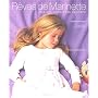 R�ves de Marinette : Tout son univers � faire soi-m�me