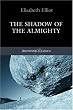 The Shadow of the Almighty (Authentic Classics)