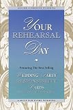 Your Rehearsal Day