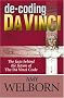 De-Coding Da Vinci: The Facts Behind the Fiction of The Da Vinci Code De-Coding Da Vinci: The Facts Behind the Fiction of The Da Vinci Code