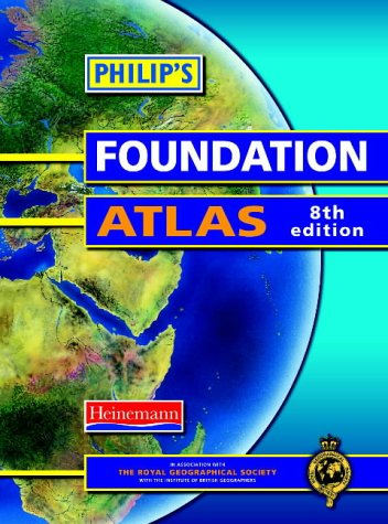 Philip's Foundation Atlas (World Atlas)