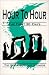 Book Hour to Hour, The First 30 Days (The Original Pocket Sponsor Series)