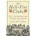 The Hellfire Clubs: Sex, Satanism and Secret Societies