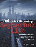 Understanding September 11th: Answering Questions About The Attacks On America (Turtleback School & Library Binding Edition)