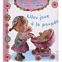 Lilou joue � la poup�e de Emilie Beaumont