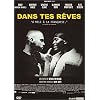 Dans tes r�ves