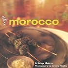 Cafe Morocco by  Anissa Helou