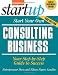 Start Your Own Consulting Business, Third Edition