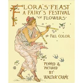 Flora's Feast: A Fairy's Festival of Flowers in Full Color