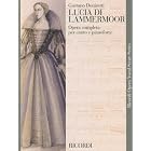 Buy  Lucia di Lammermoor: Vocal Score (Ricordi Opera Vocal Score)  made by Gaetano Donizetti now!