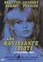 Une Ravissante Idiote (A Ravishing Idiot)