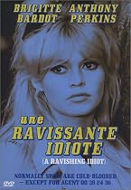 Une Ravissante Idiote (A Ravishing Idiot)