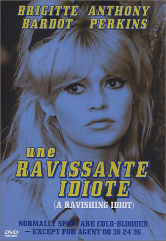 Une Ravissante Idiote (A Ravishing Idiot)