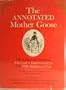 The Annotated Mother Goose: With an Introduction and Notes