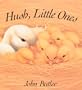 Hush, Little Ones