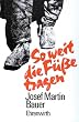 So weit die F��e tragen: Roman