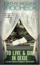 To Live and Die in Dixie