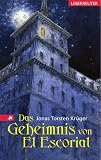 Das Geheimnis von El Escorial - Jonas Torsten Kr&uuml;ger