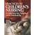 Practices in Children's Nursing: Guidelines for Hospital and Community