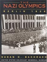 Nazi Olympics, The: Berlin 1936: (tagline) United States Holocaust Museum