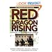 Red Dragon Rising: Communist China's Military Threat to America