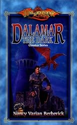 Dalamar the Dark (Dragonlance Classics, Vol. 2)
