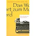 Das Wort zum Mord: Wie schreibe ich einen Krimi?