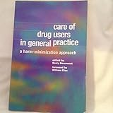 Care of drug users in general practice : a harm-minimization approach