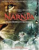 The Chronicles of Narnia - The Lion, the Witch, and the Wardrobe Official Illustrated Movie Companion