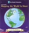 Mapping the World by Heart: An Innovative Approach to Learning Geography (Book & Video Cassette)