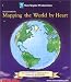Mapping the World by Heart: An Innovative Approach to Learning Geography (Book & Video Cassette)
