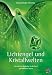 Produkt-Bild: Lichtengel und Kristallwelten: Himmlische Begleiter in der Aura geschliffener Steine