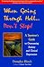 When Going Through Hell... Don't Stop! A Survivor's Guide to Overcoming Anxiety and Clinical Depression