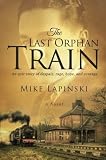 The Last Orphan Train