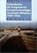 Kalendarium der Ereignisse im Konzentrationslager Auschwitz-Birkenau 1939 - 1945