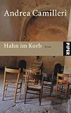 Hahn im Korb: Roman - Andrea Camilleri