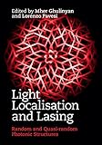 Light localisation and lasing : random and quasi-random photonic structures