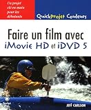 Faire un film avec iMovie HD et iDVD 5