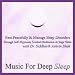 Rest Peacefully & Manage Sleep Disorders Through Self-hypnosis, Guided Meditation & Yoga Nidra With Dr. Siddharth Ashvin Shah Rest Peacefully & Manage Sleep Disorders Through Self-hypnosis, Guided Meditation & Yoga Nidra With Dr. Siddharth Ashvin Shah
