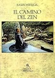 El camino del Zen the Way of Zen (Spanish Edition)