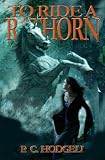 To Ride A Rathorn