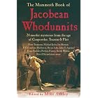 The Mammoth Book of Jacobean Whodunnits: 24 Murder Mysteries from the Age of Gunpowder, Treason and... by Mike Ashley