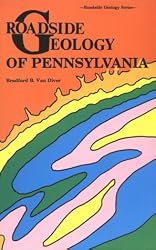 Roadside Geology of Pennsylvania (Roadside Geology Series)