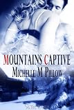 Mountains Captive