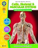 Cells, Skeletal & Muscular Systems (Human Body)