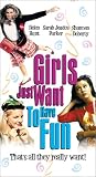 Girls Just Want to Have Fun [VHS]