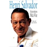Attention Ma Vie (Henri Salvador)