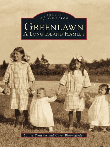 Greenlawn: A Long Island Hamlet (Images of America (Arcadia Publishing))