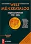 Weltm�nzkatalog 20. Jahrhundert von 1900 bis 2006 (Ausgabe 2007)