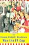 How Steeple Sinderby Wanderers Won the Fa Cup (Prion Humor Classics)